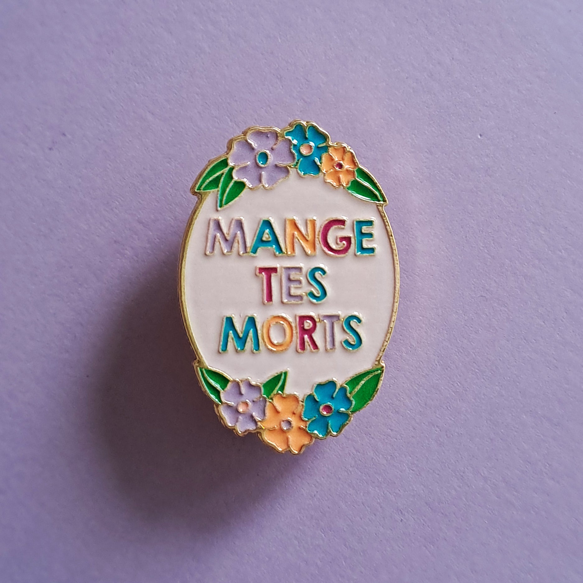 Pins Ranafout - Mange Tes Morts