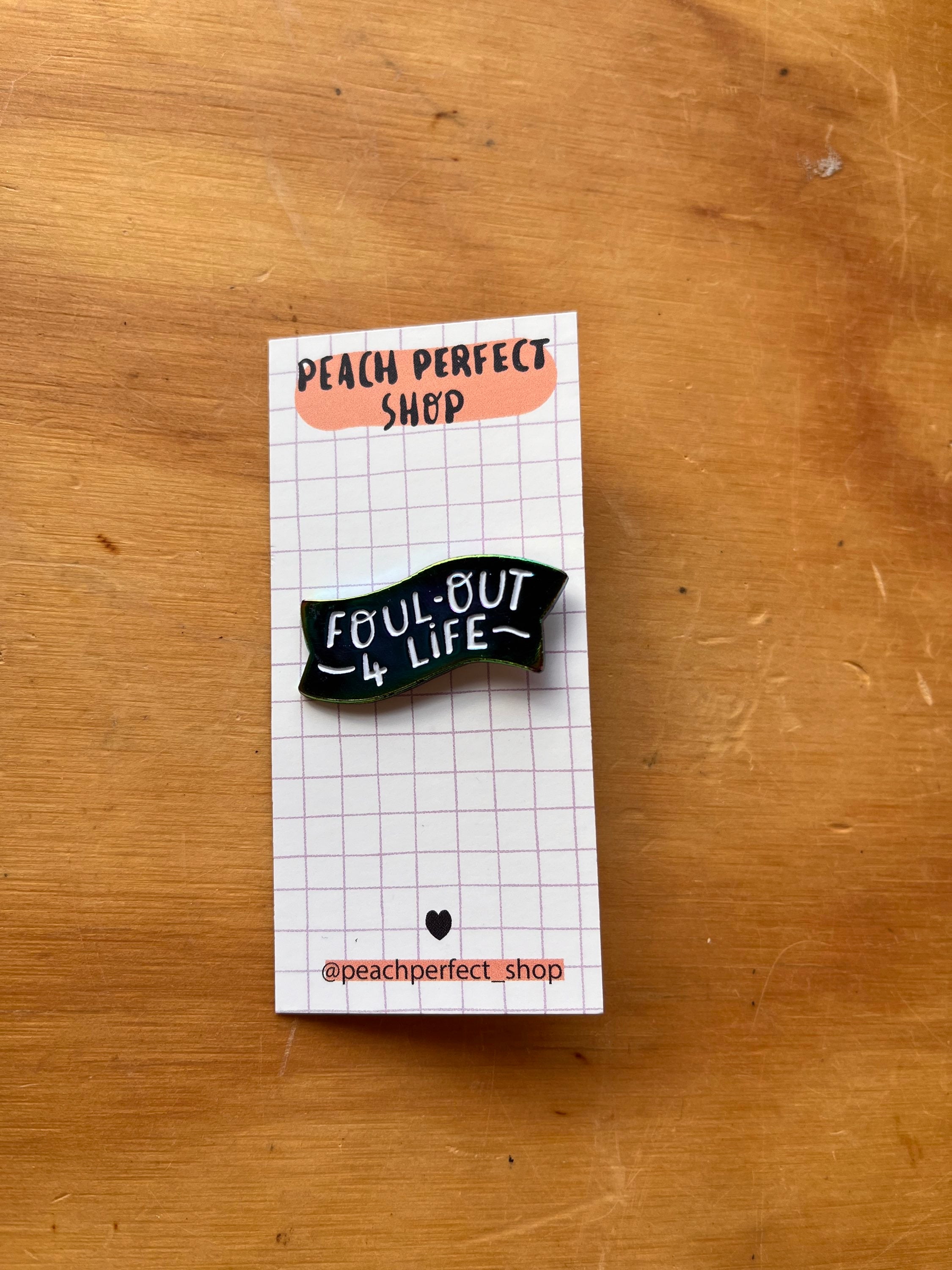 Pins Foul Out 4 Life